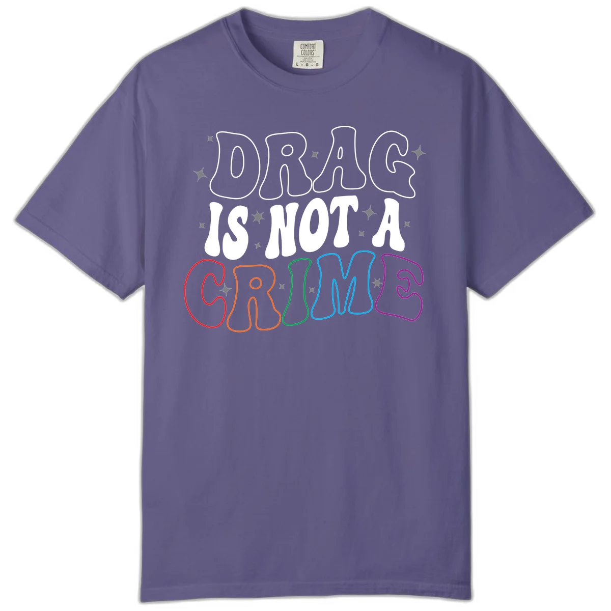 Drag is not a crime design with white and rainbow-colored outlined text on gray background in Grape