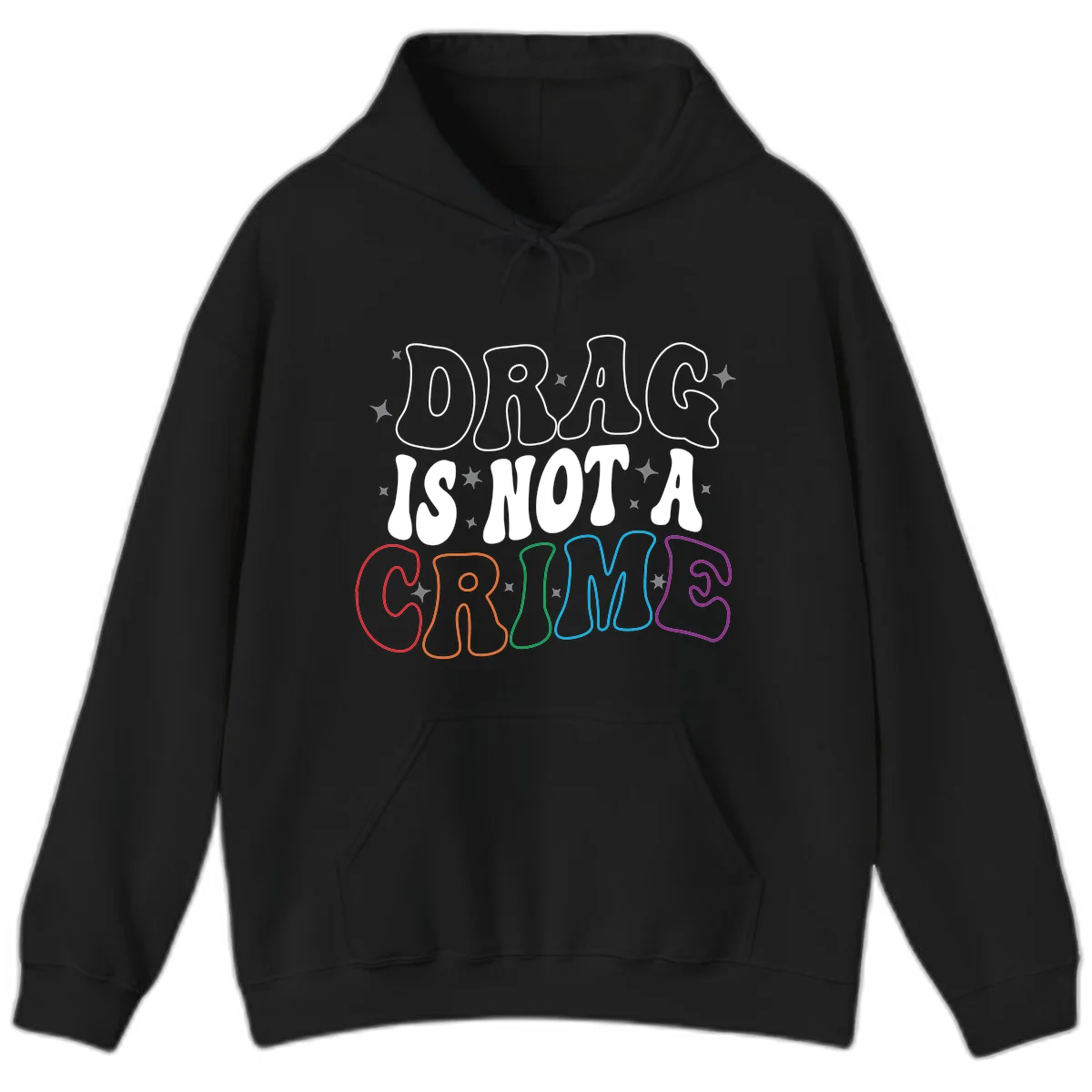 Drag is not a crime design with white and rainbow-colored outlined text on gray background in Black