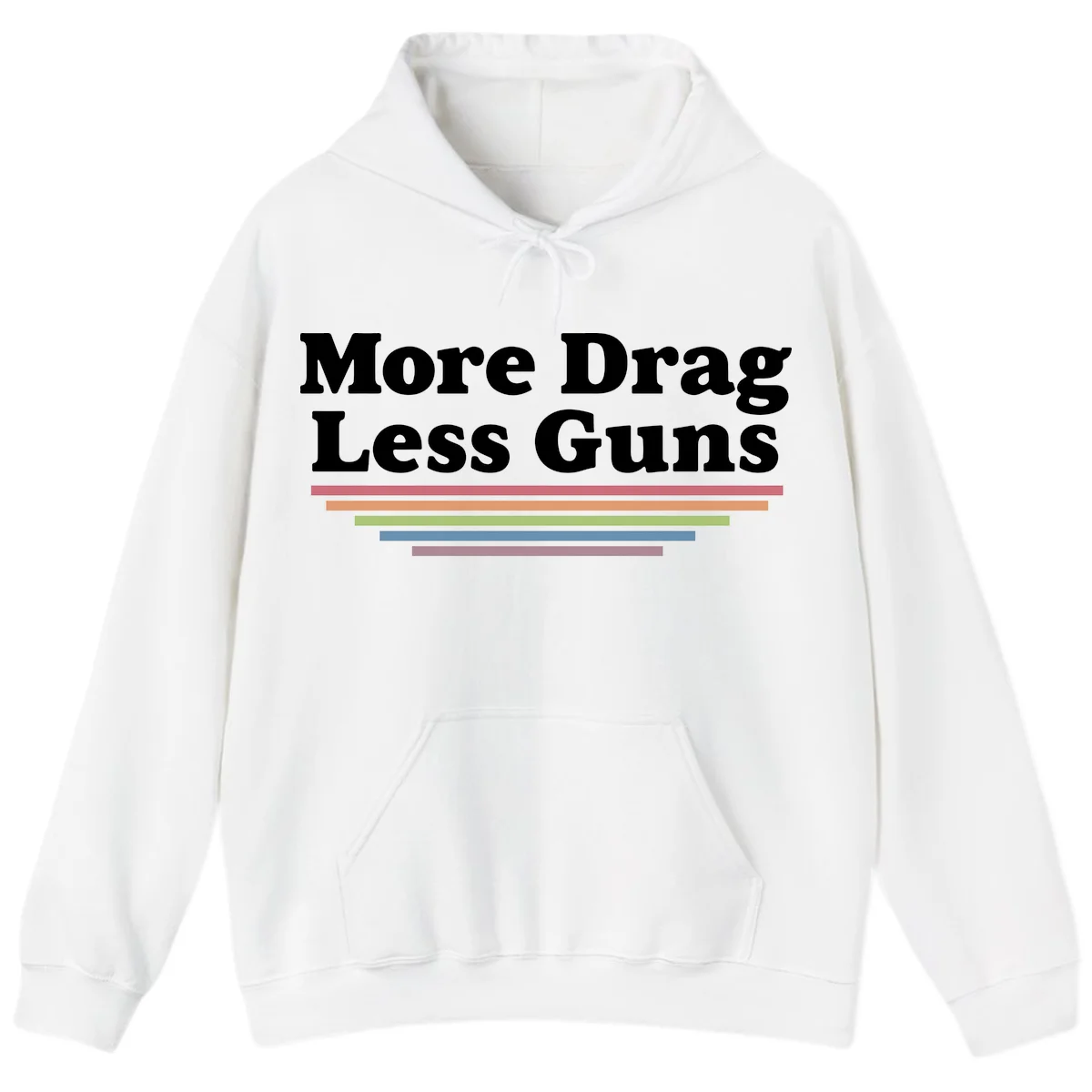 More Drag Less Guns design: white text on gray background with colored horizontal bars representing pride and activism in White