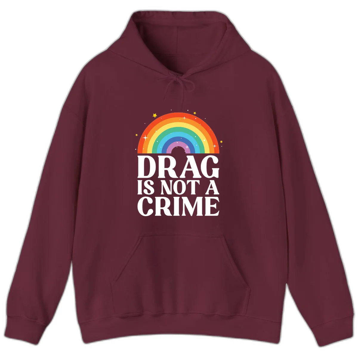 Colorful rainbow arc with stars above white text reading 'Drag Is Not A Crime' on gray background in Maroon