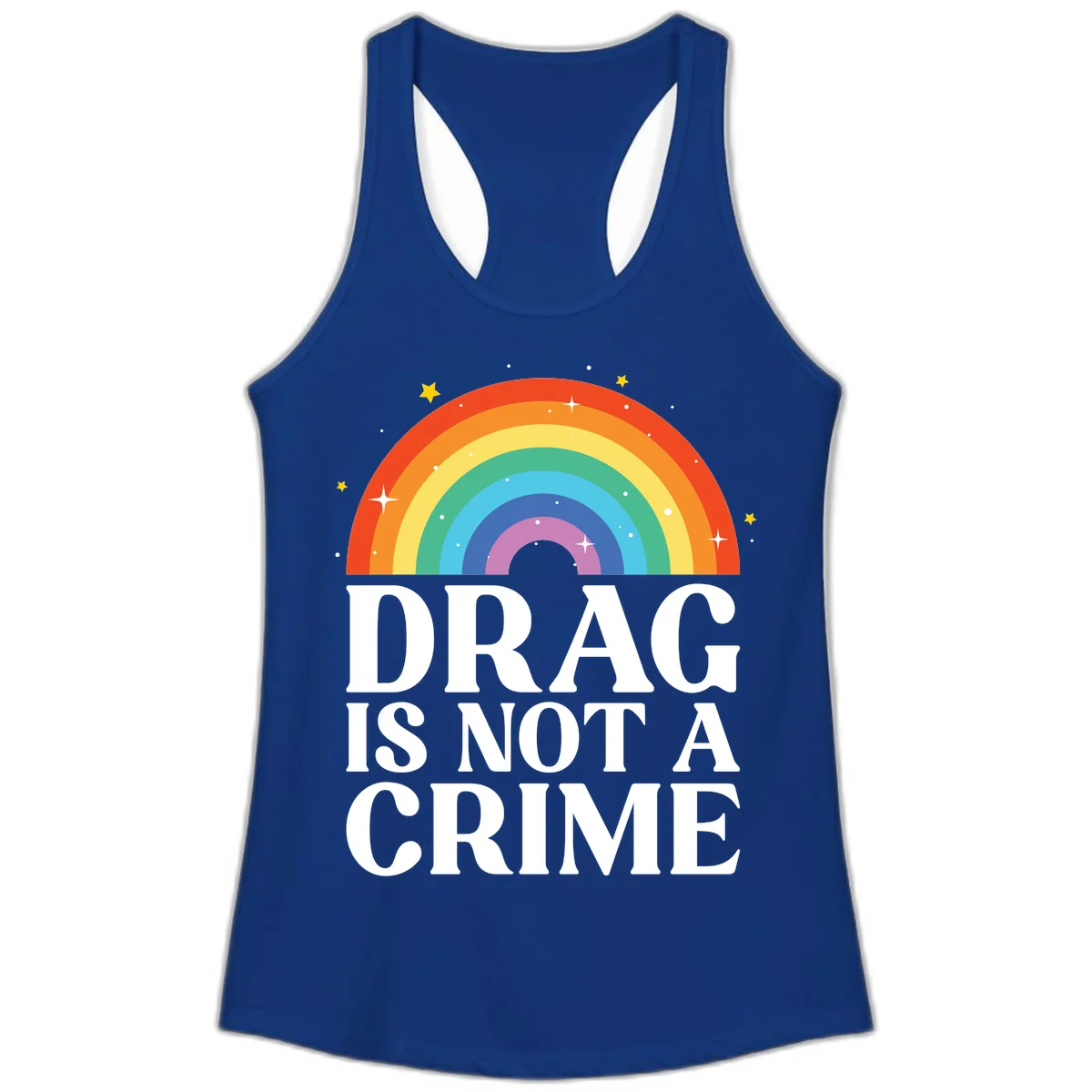 Colorful rainbow arc with stars above white text reading 'Drag Is Not A Crime' on gray background in Solid Royal
