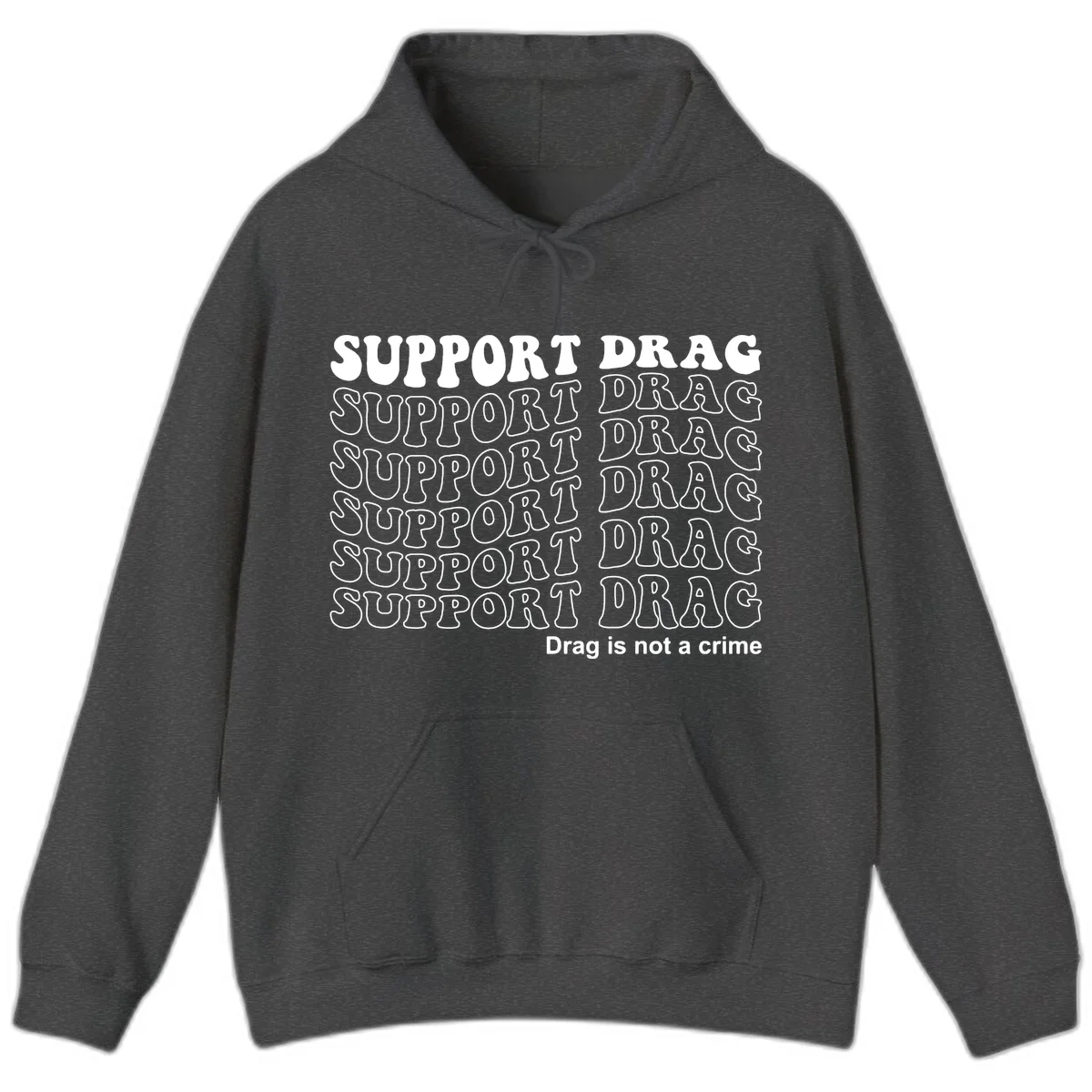 Gray t-shirt design with white text reading 'Support Drag' repeated throughout and 'Drag is not a crime' at bottom in Dark Heather