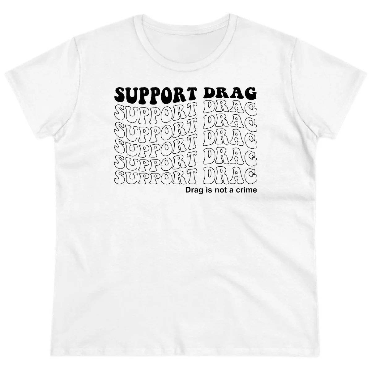 Gray t-shirt design with white text reading 'Support Drag' repeated throughout and 'Drag is not a crime' at bottom in White