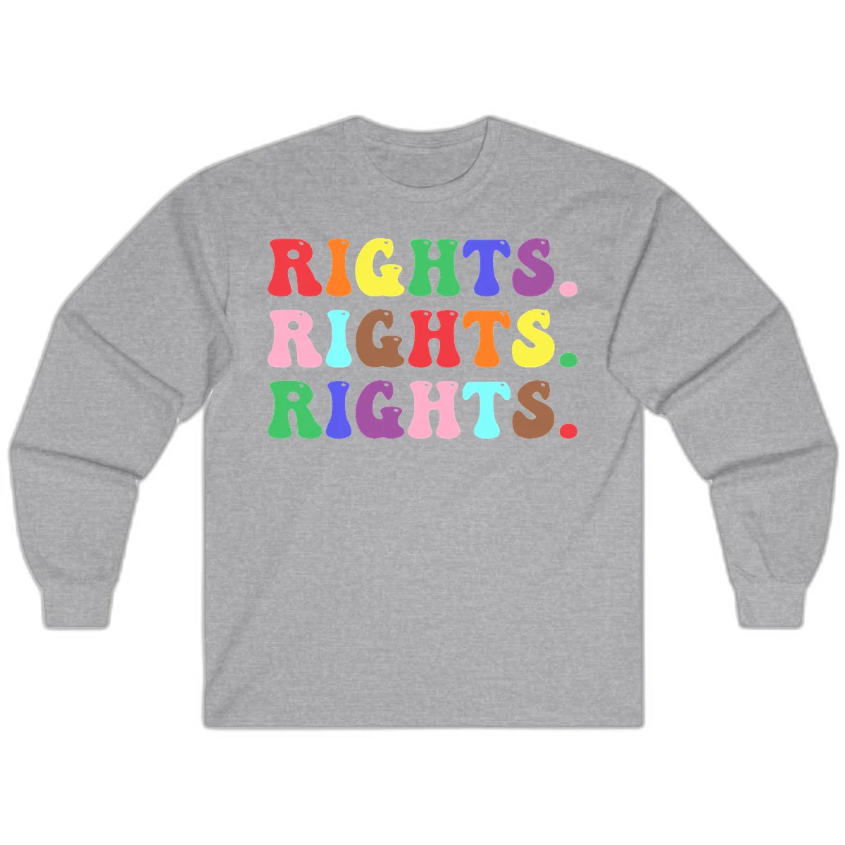 The word 'RIGHTS' repeated three times in large rainbow-colored letters with playful organic shapes and small dots, celebrating pride and equality. in Sport Grey