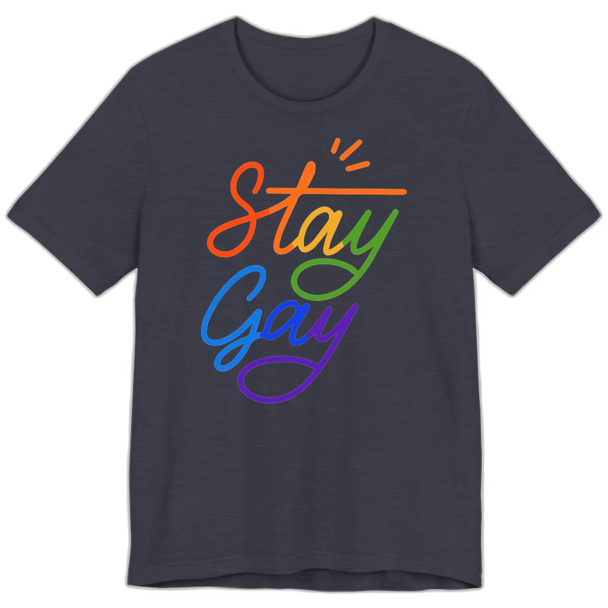 Rainbow gradient text reading 'Stay Gay' with a green checkmark and sparkle accents on gray background in Heather Midnight Navy