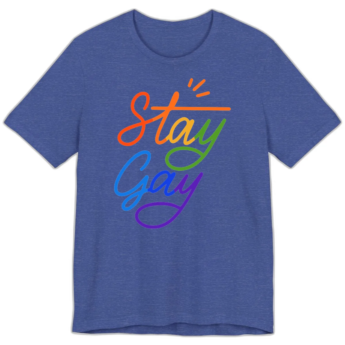 Rainbow gradient text reading 'Stay Gay' with a green checkmark and sparkle accents on gray background in Heather True Royal
