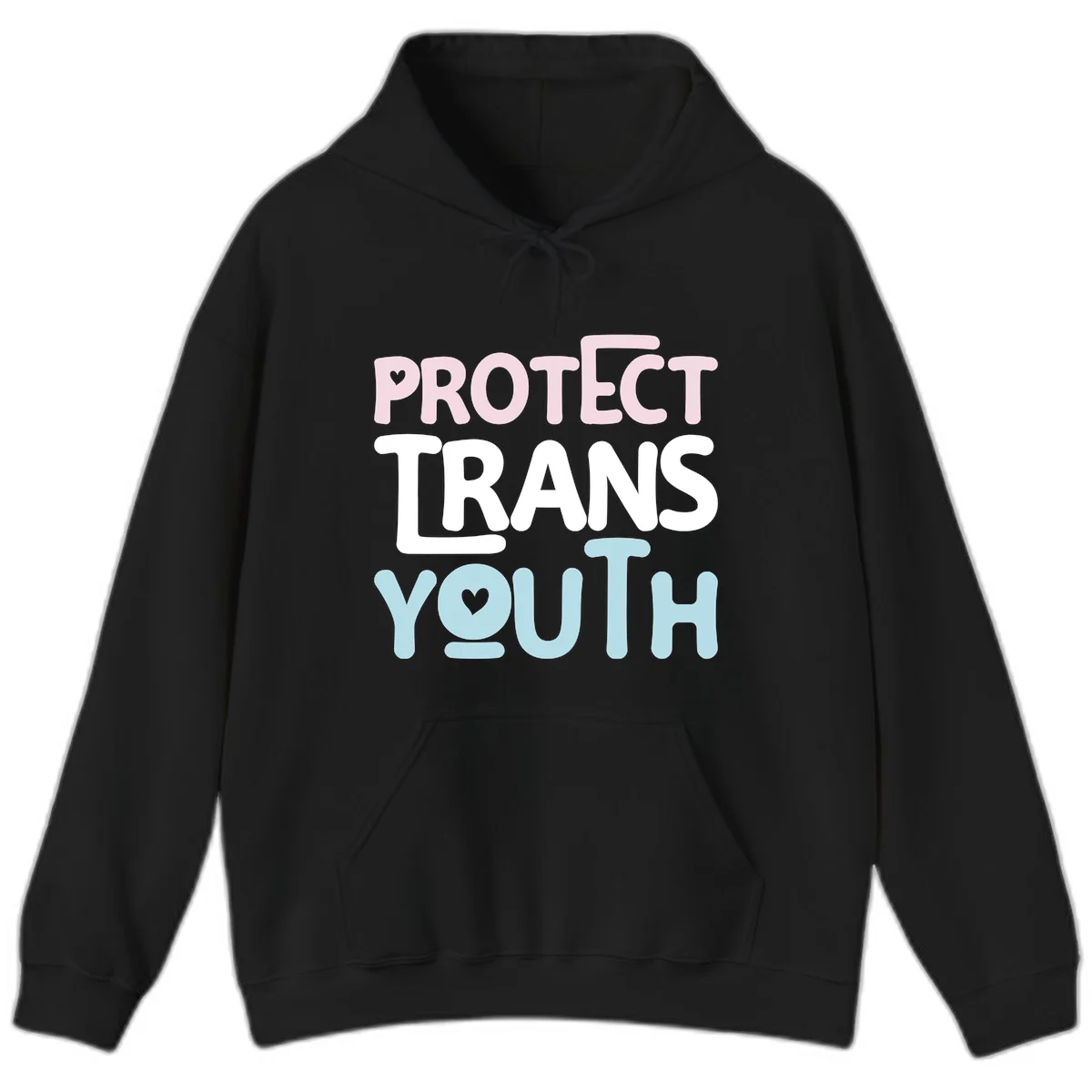 Bold colorful text reading 'PROTECT TRANS YOUTH' with pink and light blue lettering and small hearts, advocating for trans rights and youth support. in Black