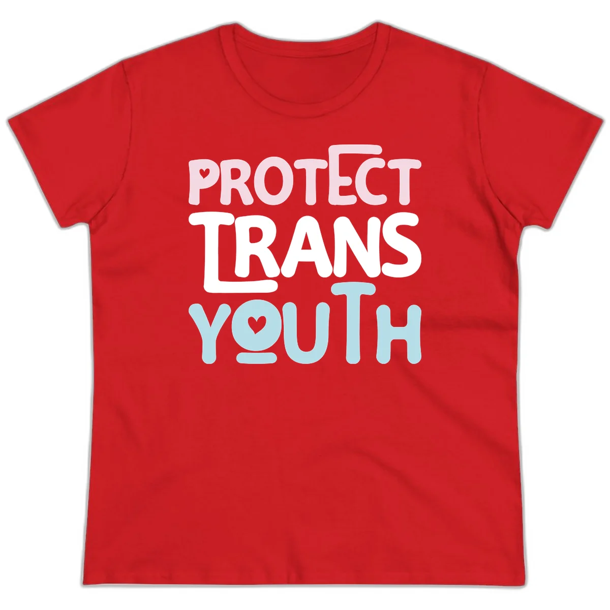 Bold colorful text reading 'PROTECT TRANS YOUTH' with pink and light blue lettering and small hearts, advocating for trans rights and youth support. in Red