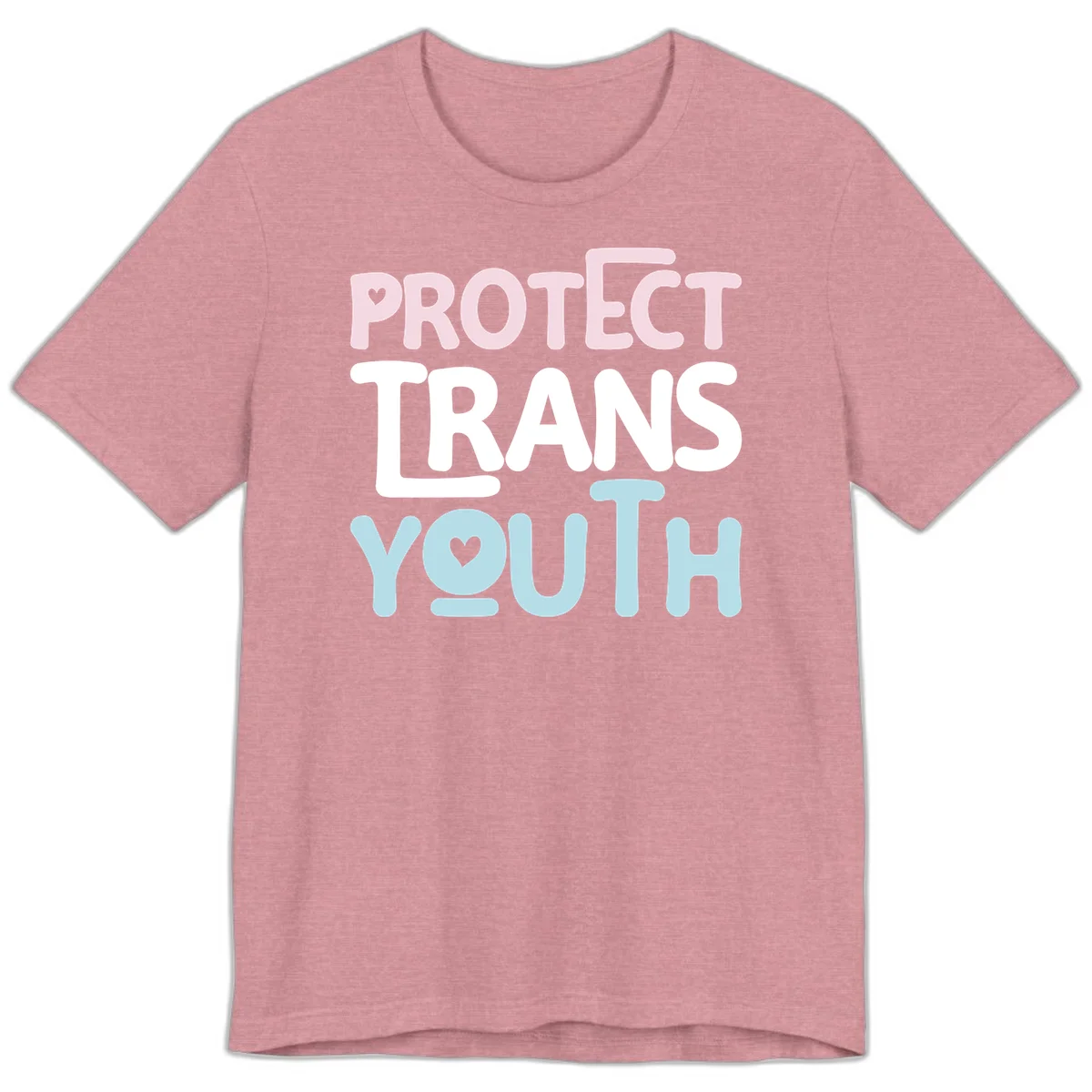 Bold colorful text reading 'PROTECT TRANS YOUTH' with pink and light blue lettering and small hearts, advocating for trans rights and youth support. in Heather Orchid