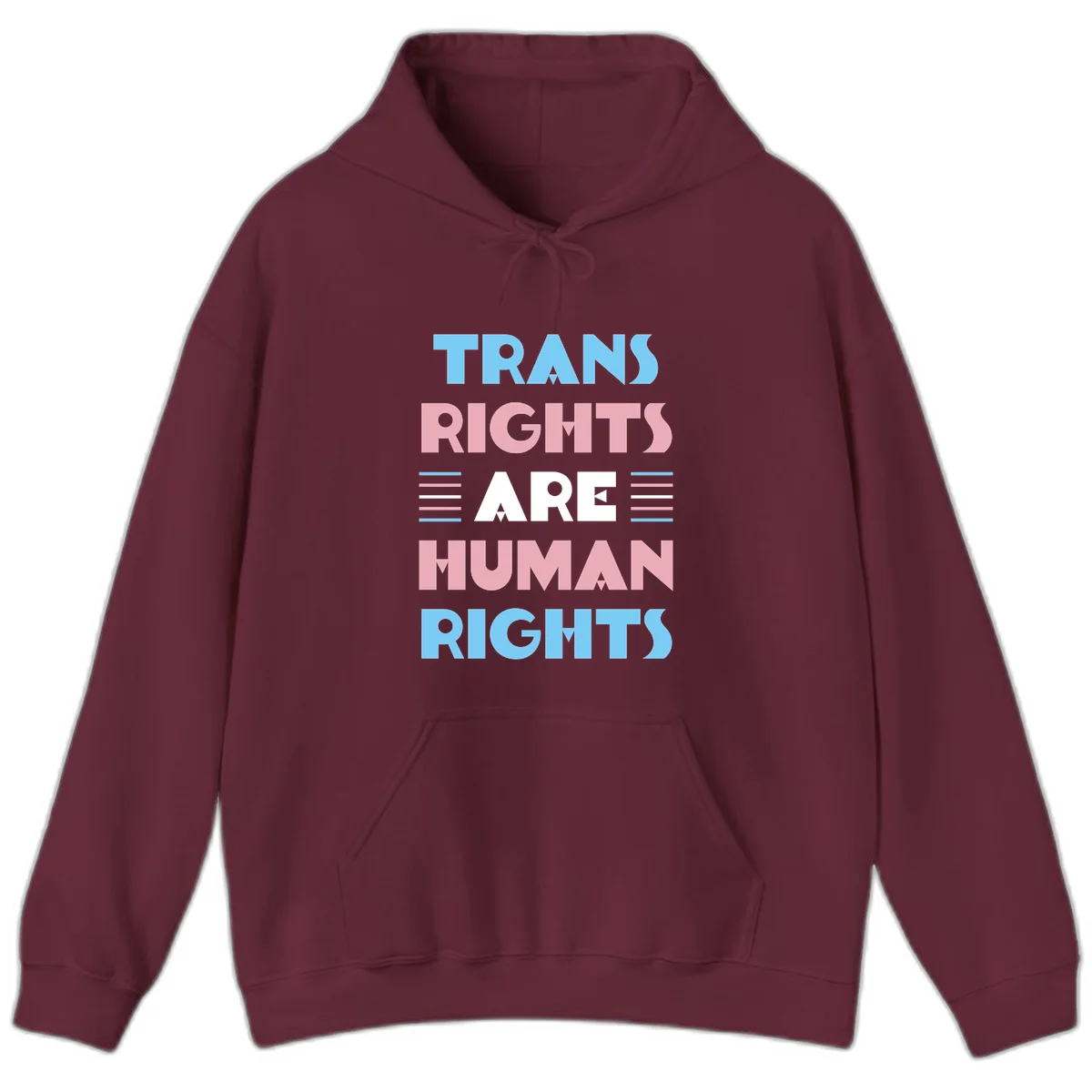 Bold typography design reading 'TRANS RIGHTS ARE HUMAN RIGHTS' in light blue, pink, and white letters with decorative stripes on a gray background in Maroon