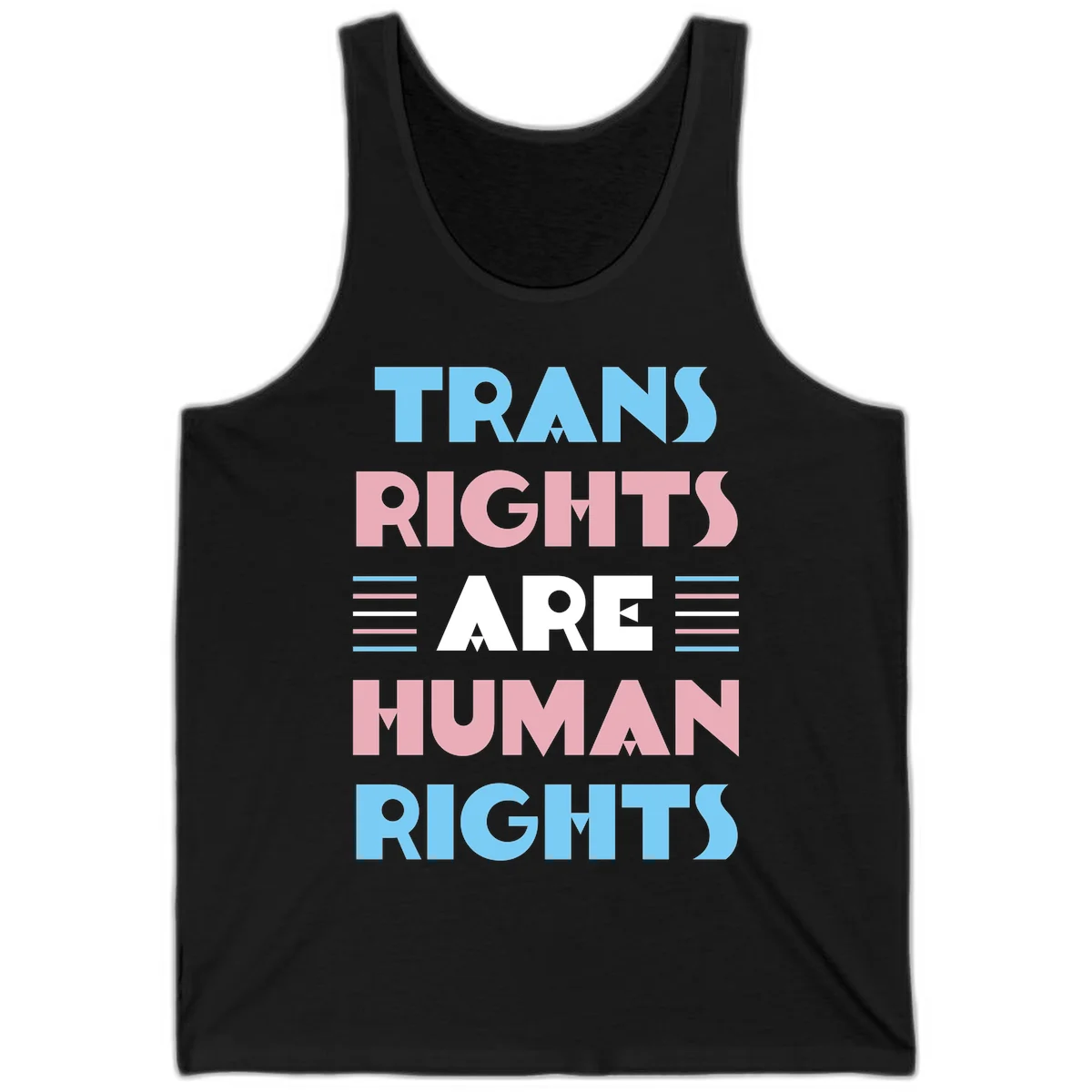 Bold typography design reading 'TRANS RIGHTS ARE HUMAN RIGHTS' in light blue, pink, and white letters with decorative stripes on a gray background in Black