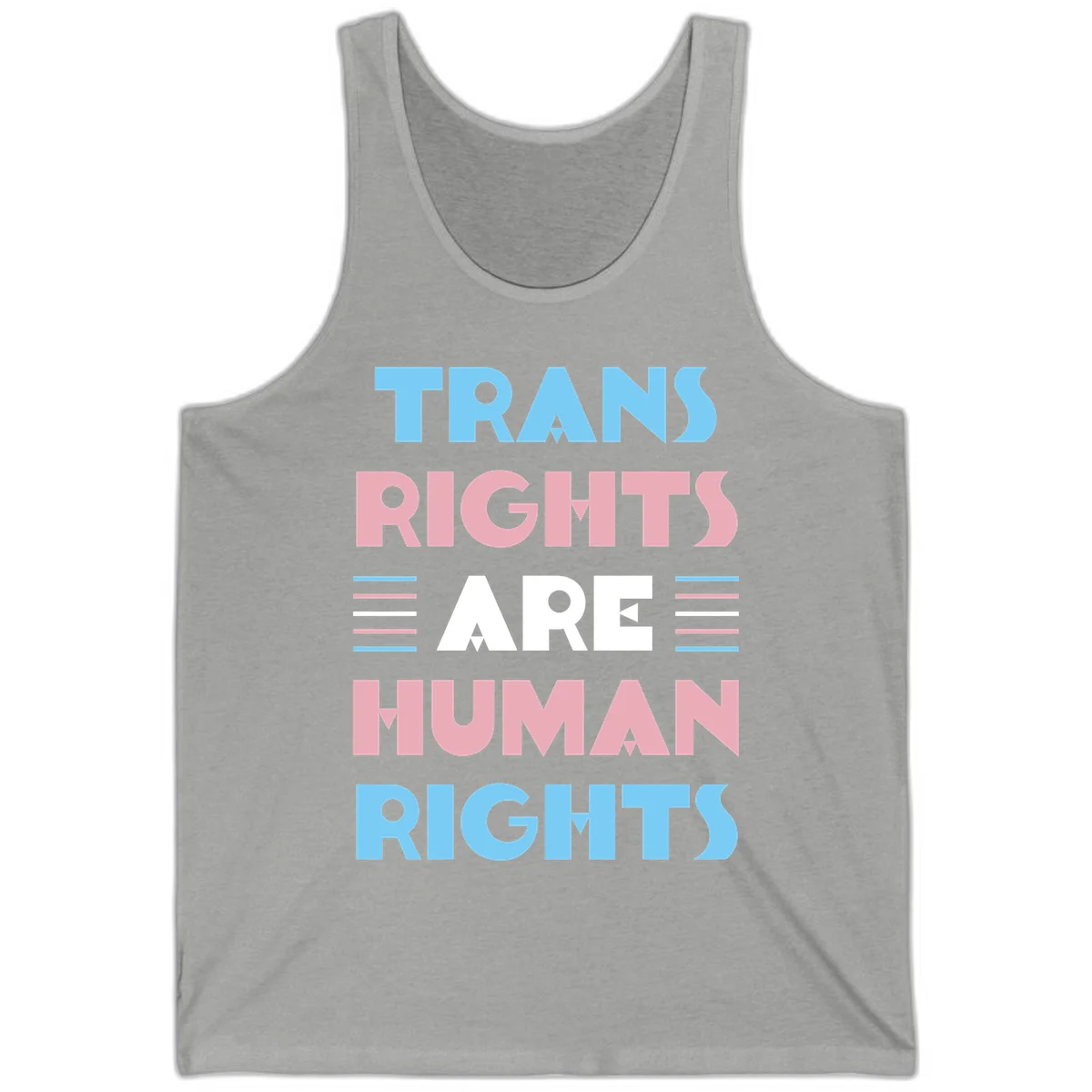 Bold typography design reading 'TRANS RIGHTS ARE HUMAN RIGHTS' in light blue, pink, and white letters with decorative stripes on a gray background in Athletic Heather