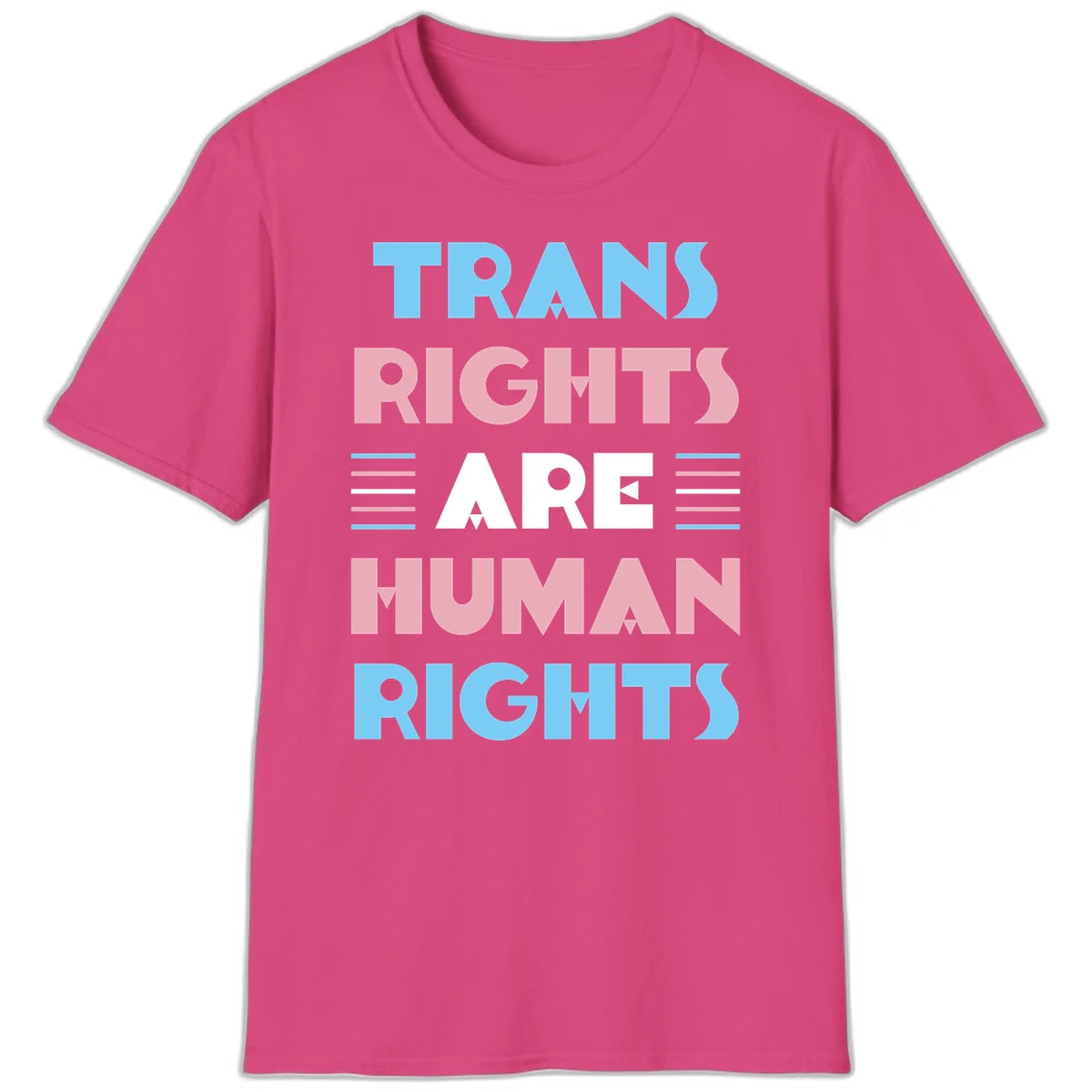Bold typography design reading 'TRANS RIGHTS ARE HUMAN RIGHTS' in light blue, pink, and white letters with decorative stripes on a gray background in Heliconia