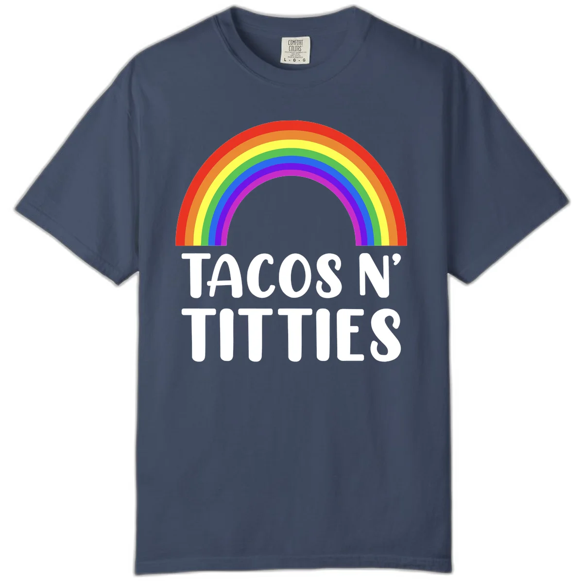 Colorful rainbow arc above white text reading 'TACOS N' TITLES' on gray background - tacos-n-rainbows-pride design in Midnight