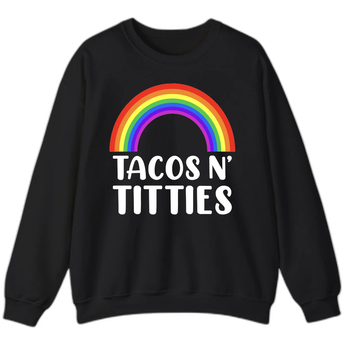 Colorful rainbow arc above white text reading 'TACOS N' TITLES' on gray background - tacos-n-rainbows-pride design in Black