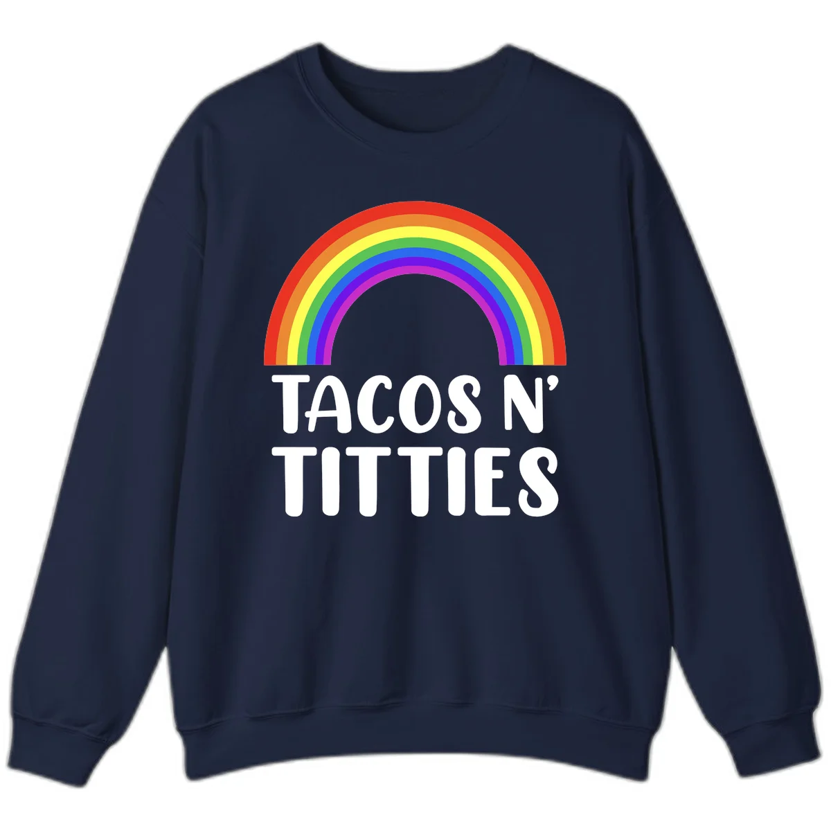 Colorful rainbow arc above white text reading 'TACOS N' TITLES' on gray background - tacos-n-rainbows-pride design in Navy