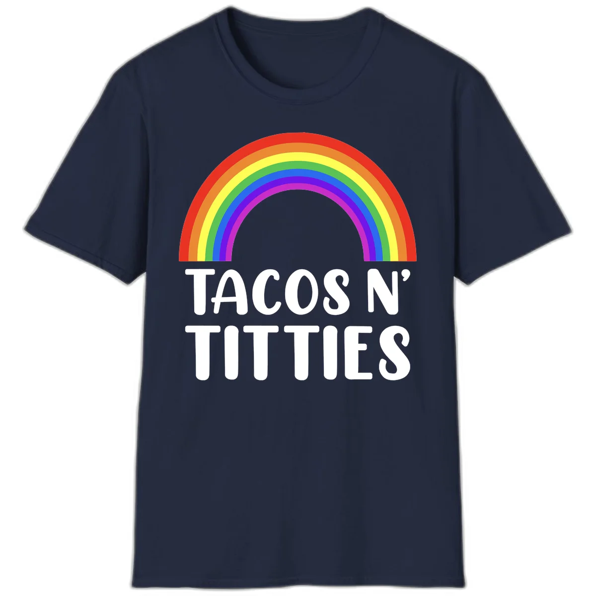 Colorful rainbow arc above white text reading 'TACOS N' TITLES' on gray background - tacos-n-rainbows-pride design in Navy