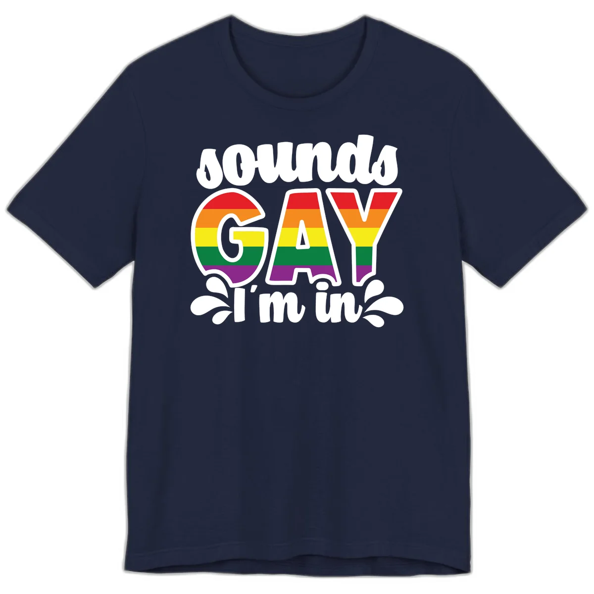 Rainbow pride flag striped lettering spelling 'PROUD GAY I'm in' with decorative flourishes on gray background in Navy
