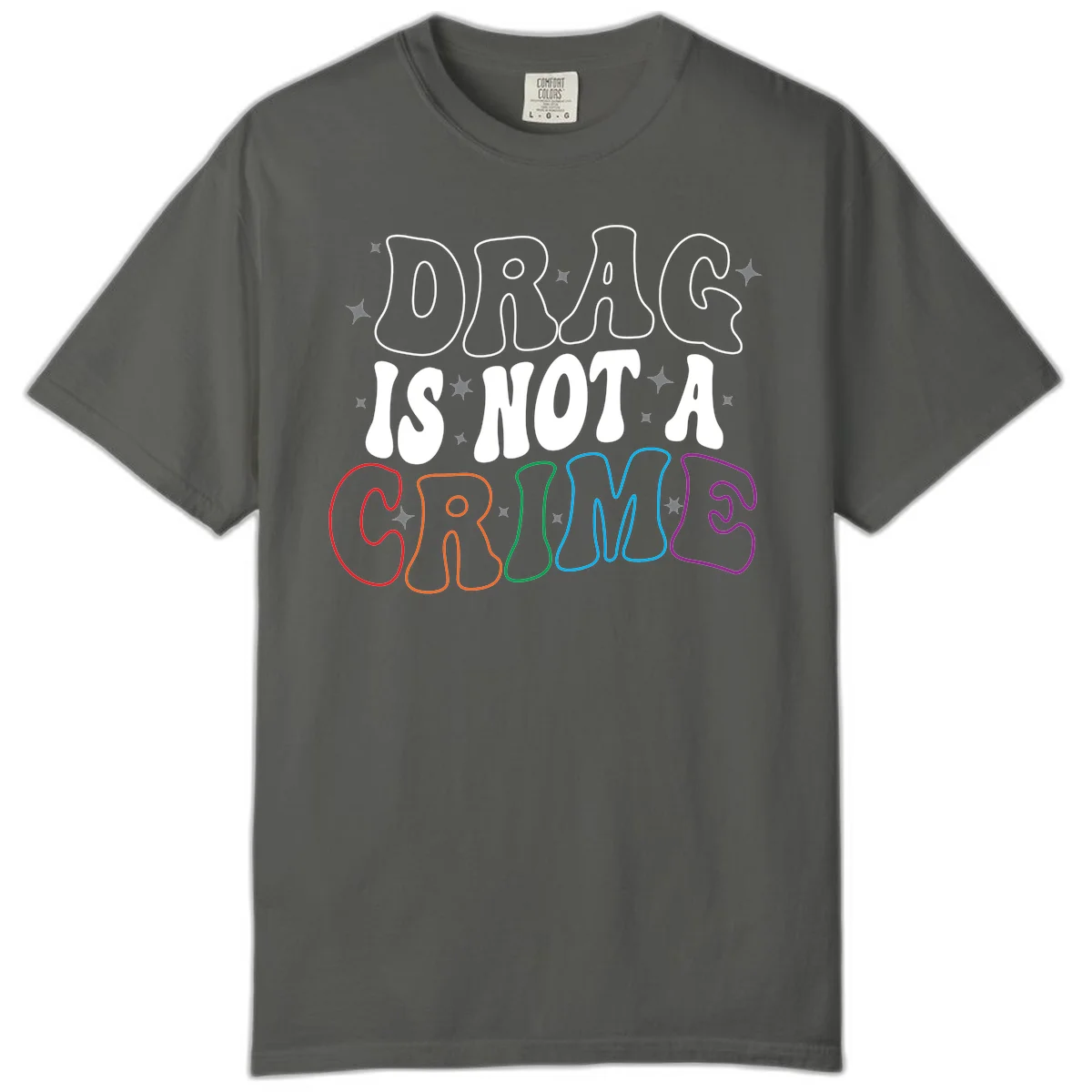 Drug is not a crime design with rainbow pride colored letters on gray background, promoting social justice and harm reduction advocacy in Pepper