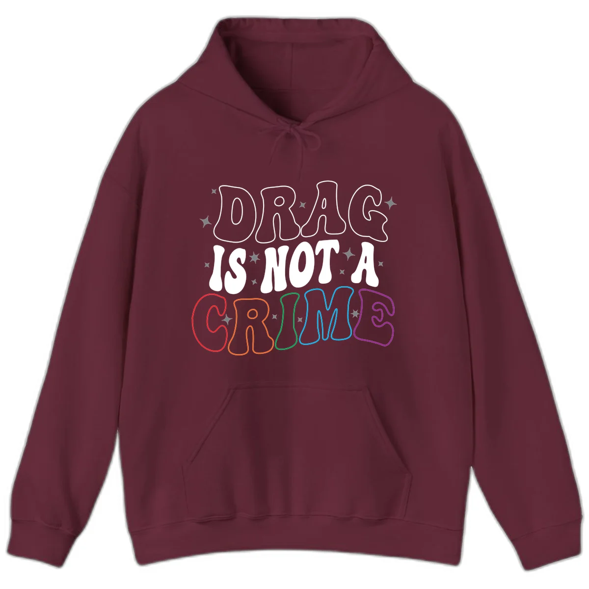 Drug is not a crime design with rainbow pride colored letters on gray background, promoting social justice and harm reduction advocacy in Maroon