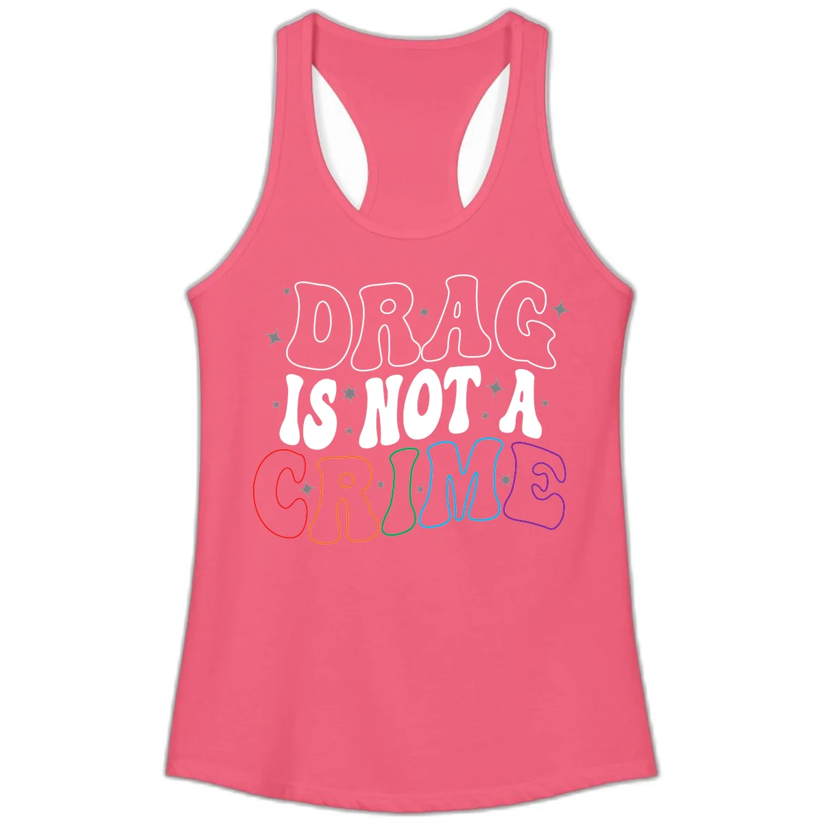 Drug is not a crime design with rainbow pride colored letters on gray background, promoting social justice and harm reduction advocacy in Hot Pink