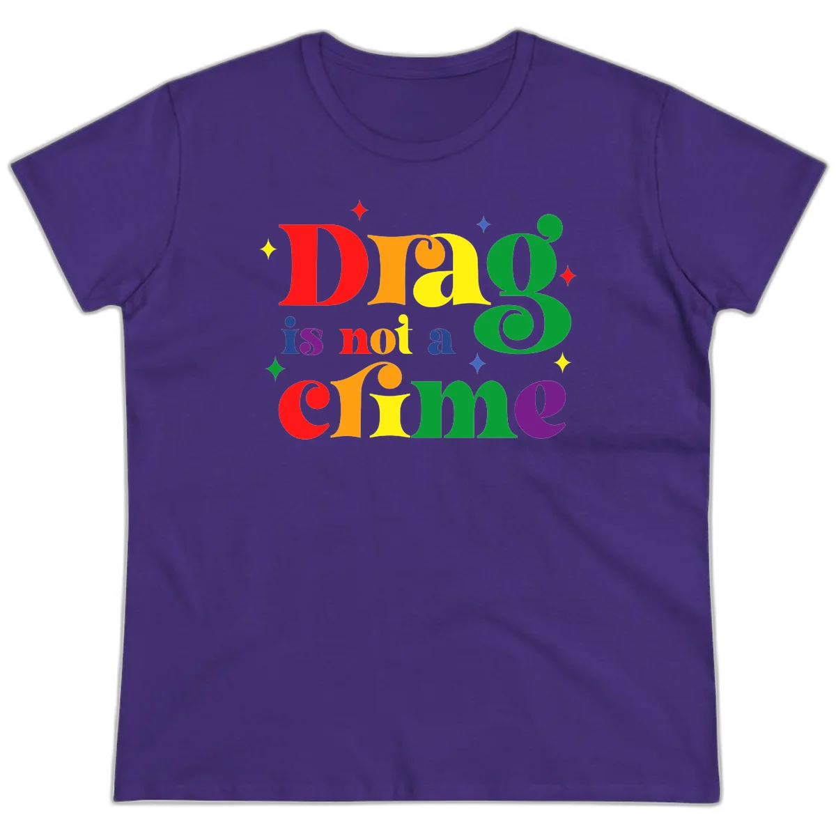 Rainbow gradient text reading 'Drag is not a crime' with colorful stars on gray background in Purple