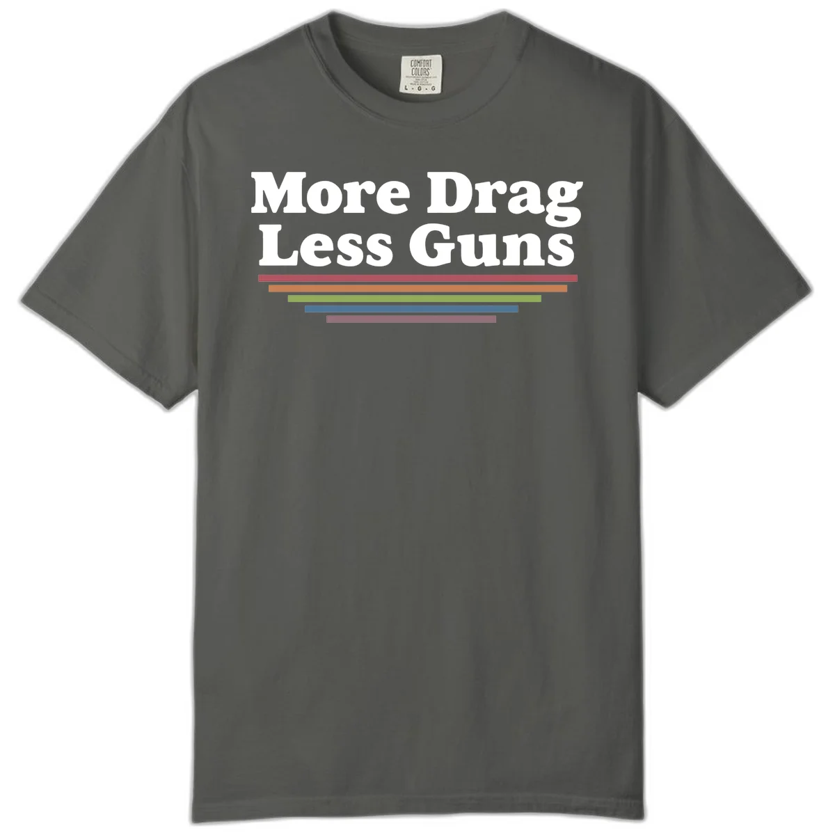 Bold white text reading 'More Drag Less Guns' with colorful horizontal bars below on gray background in Pepper