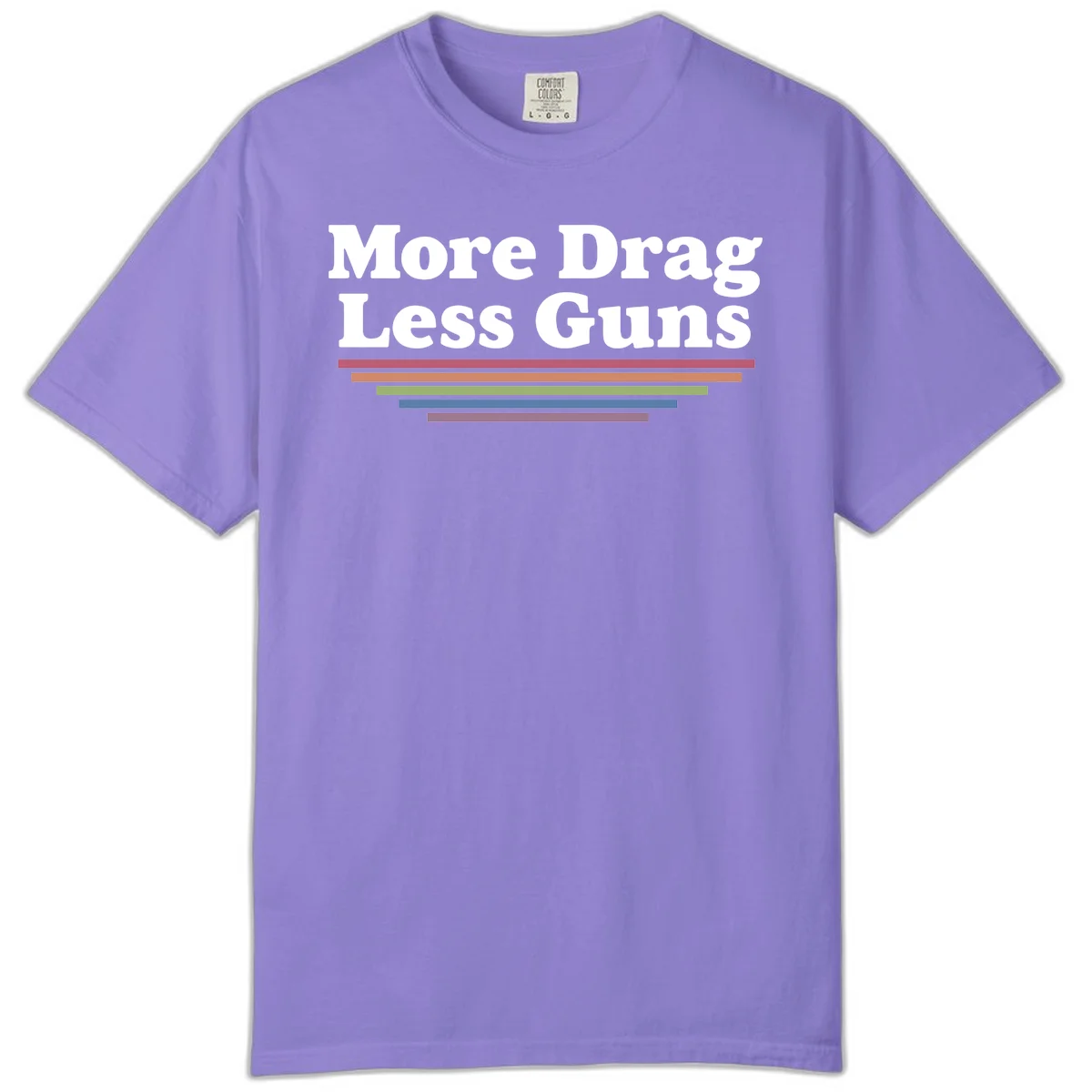 Bold white text reading 'More Drag Less Guns' with colorful horizontal bars below on gray background in Violet