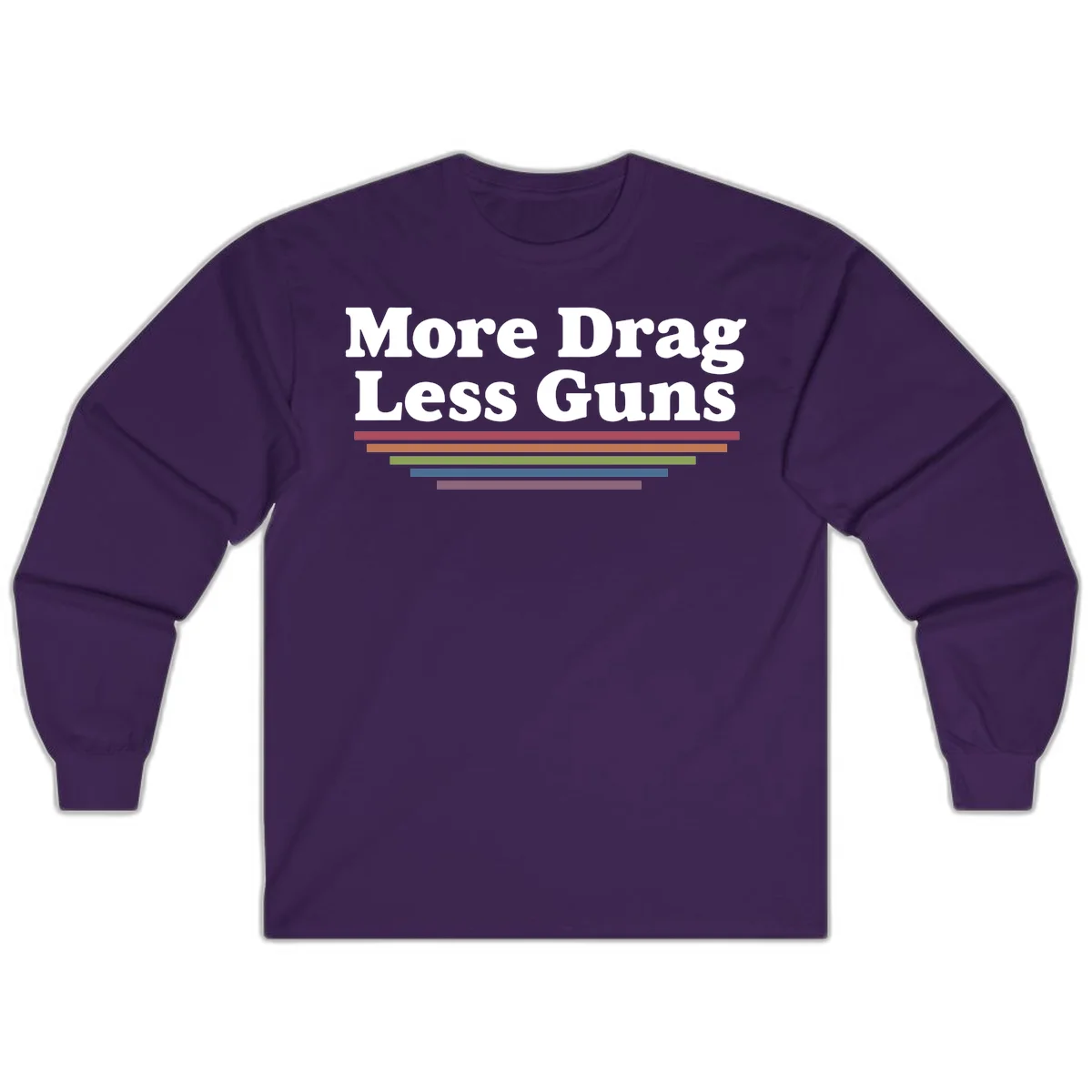 Bold white text reading 'More Drag Less Guns' with colorful horizontal bars below on gray background in Purple