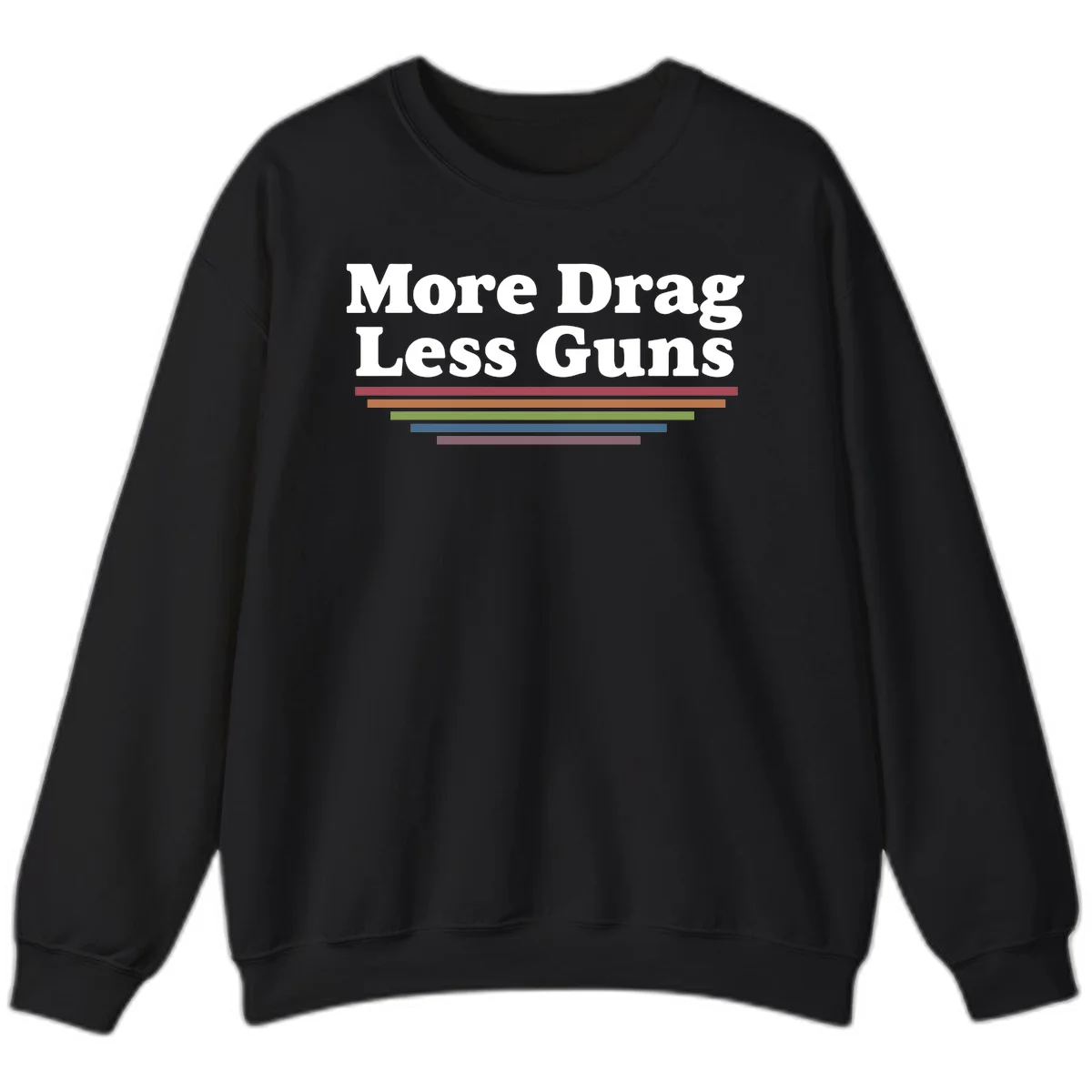 Bold white text reading 'More Drag Less Guns' with colorful horizontal bars below on gray background in Black