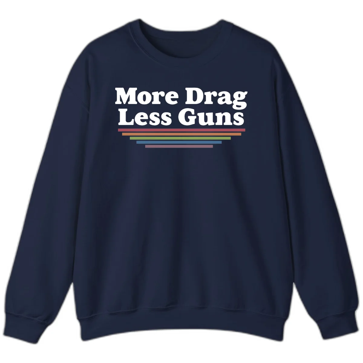 Bold white text reading 'More Drag Less Guns' with colorful horizontal bars below on gray background in Navy