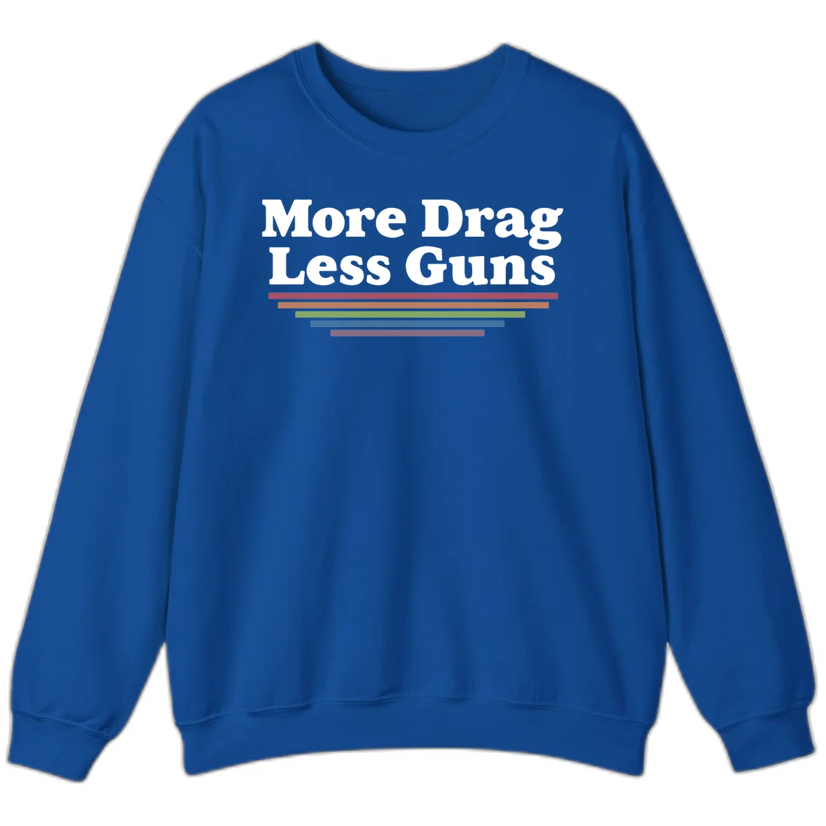 Bold white text reading 'More Drag Less Guns' with colorful horizontal bars below on gray background in Royal