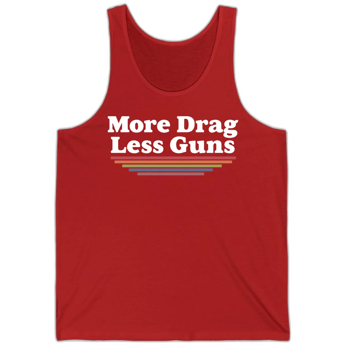 Bold white text reading 'More Drag Less Guns' with colorful horizontal bars below on gray background in Red
