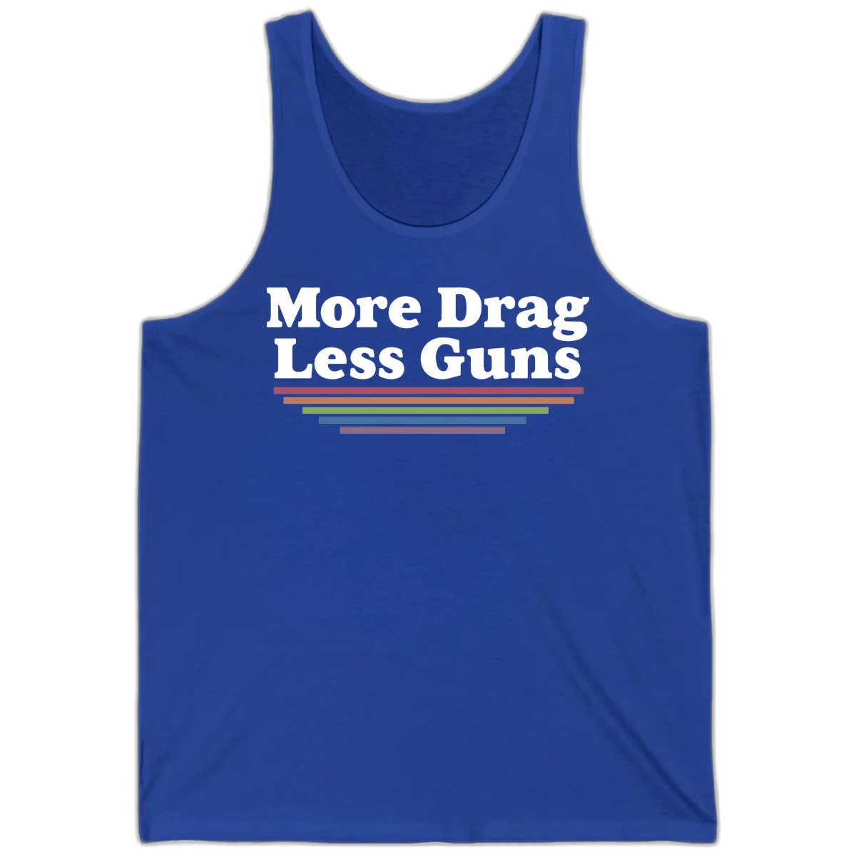 Bold white text reading 'More Drag Less Guns' with colorful horizontal bars below on gray background in True Royal