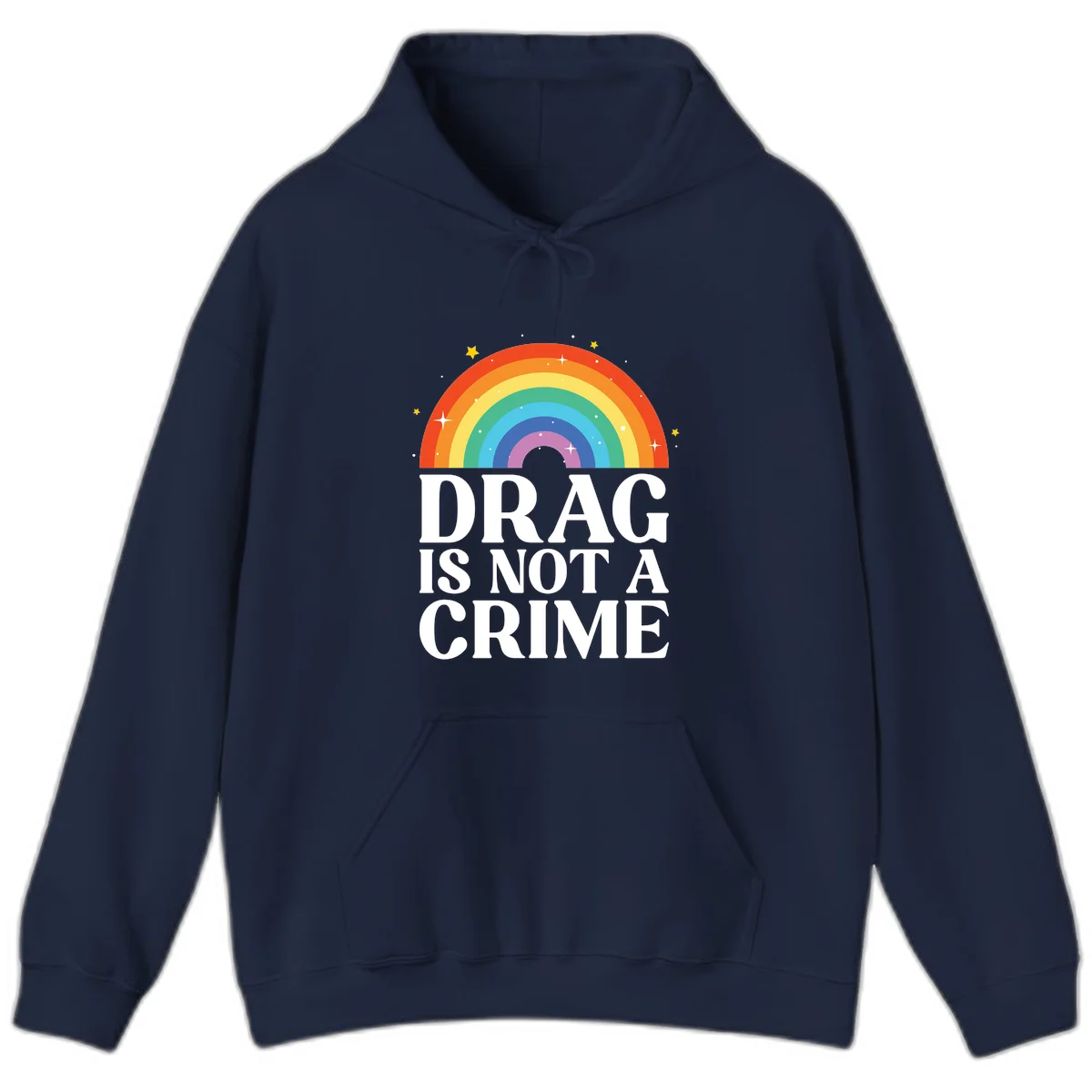 Rainbow arc with stars and text reading 'Drag Is Not A Crime' - a pride-themed design celebrating drag rights and LGBTQ+ equality in Navy