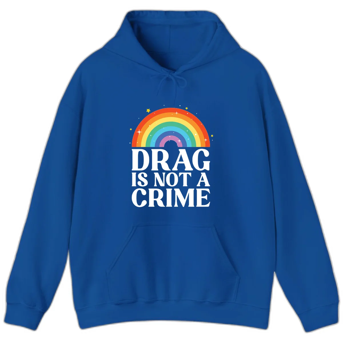 Rainbow arc with stars and text reading 'Drag Is Not A Crime' - a pride-themed design celebrating drag rights and LGBTQ+ equality in Royal