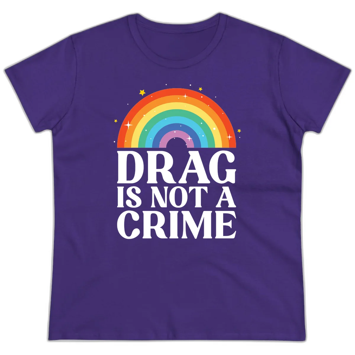 Rainbow arc with stars and text reading 'Drag Is Not A Crime' - a pride-themed design celebrating drag rights and LGBTQ+ equality in Purple