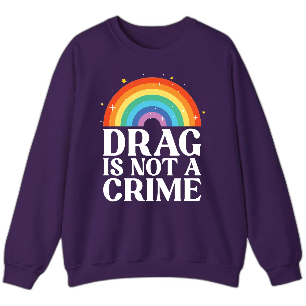 Rainbow arc with stars and text reading 'Drag Is Not A Crime' - a pride-themed design celebrating drag rights and LGBTQ+ equality in Purple