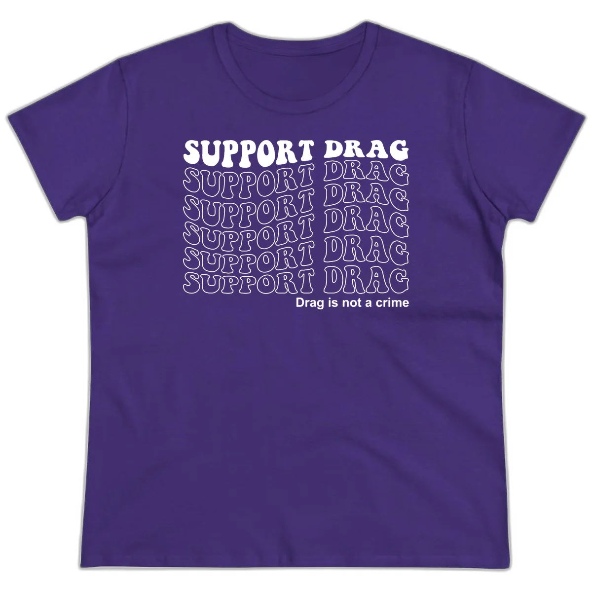 Gray shirt design with white text reading 'Support Drag' repeated vertically and 'Drag is not a crime' at bottom in Purple