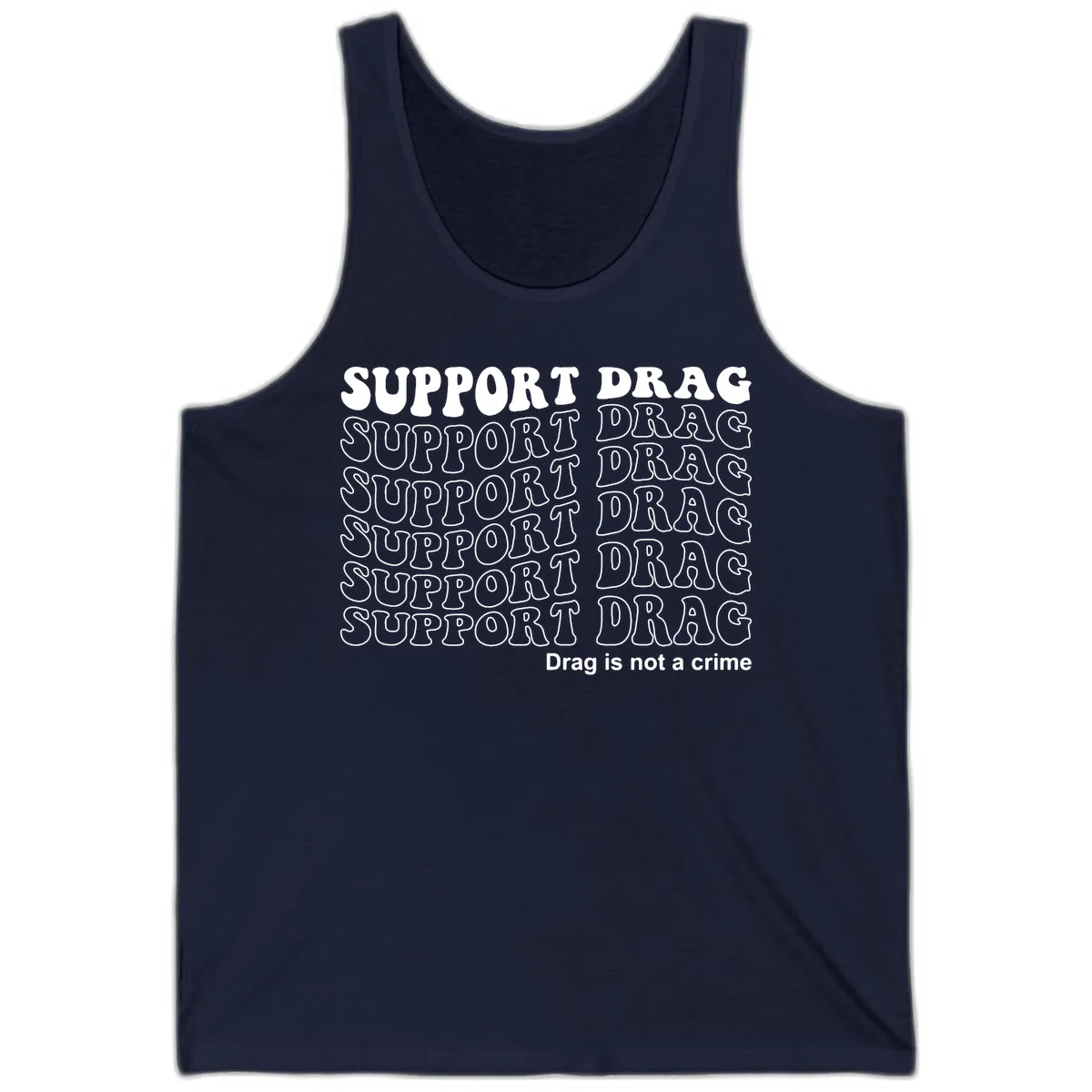 Gray shirt design with white text reading 'Support Drag' repeated vertically and 'Drag is not a crime' at bottom in Navy