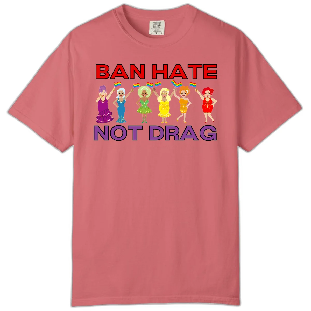 Six illustrated drag performers in colorful sequined outfits holding rainbow pride flags with text reading 'Ban Hate Not Drag' celebrating LGBTQ+ pride and drag culture in Watermelon
