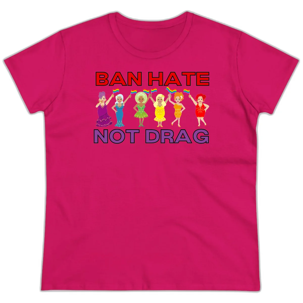 Six illustrated drag performers in colorful sequined outfits holding rainbow pride flags with text reading 'Ban Hate Not Drag' celebrating LGBTQ+ pride and drag culture in Heliconia