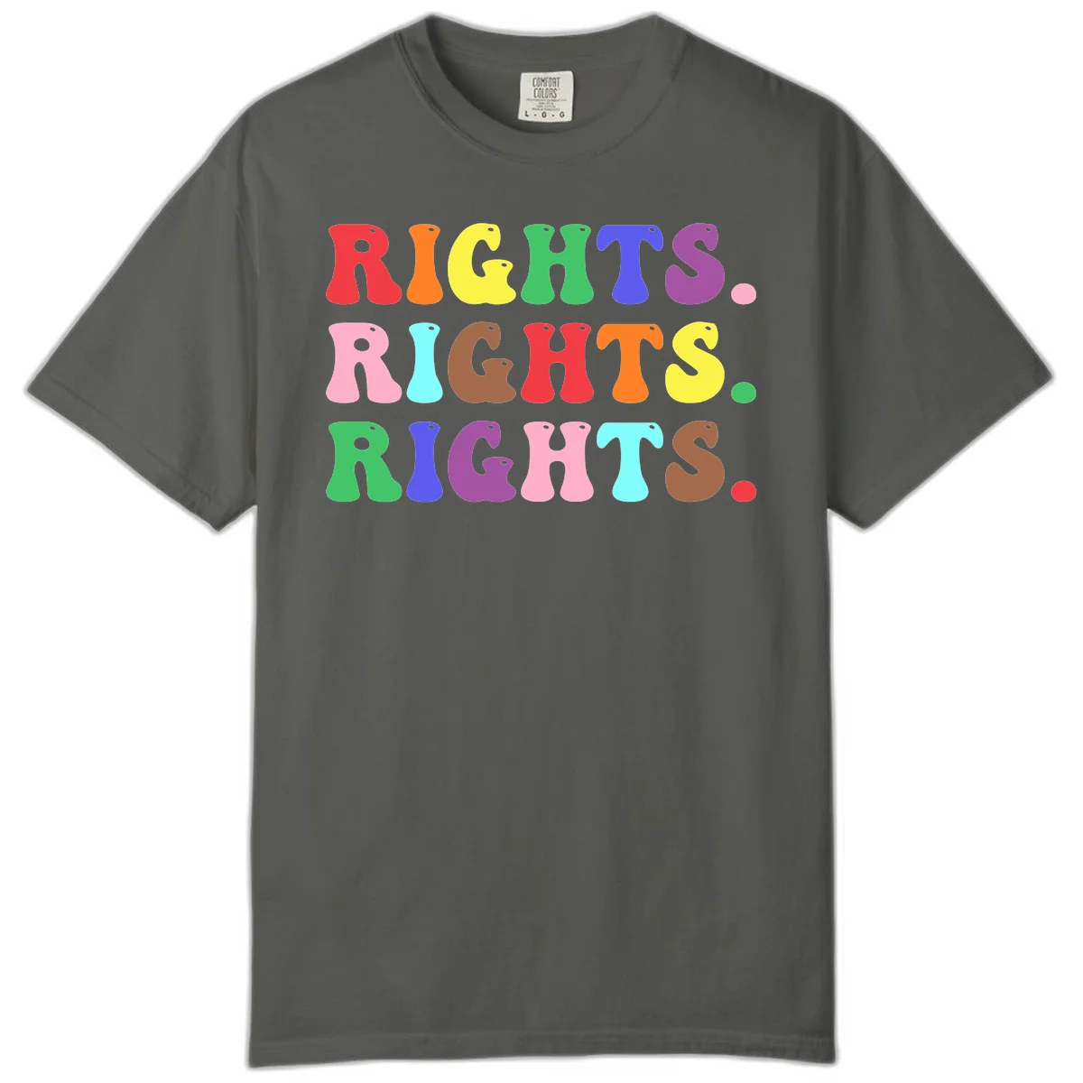 Rainbow-colored letters spelling 'RIGHTS' three times in bright red, orange, yellow, green, blue, purple, pink, cyan, and brown on gray background in Pepper