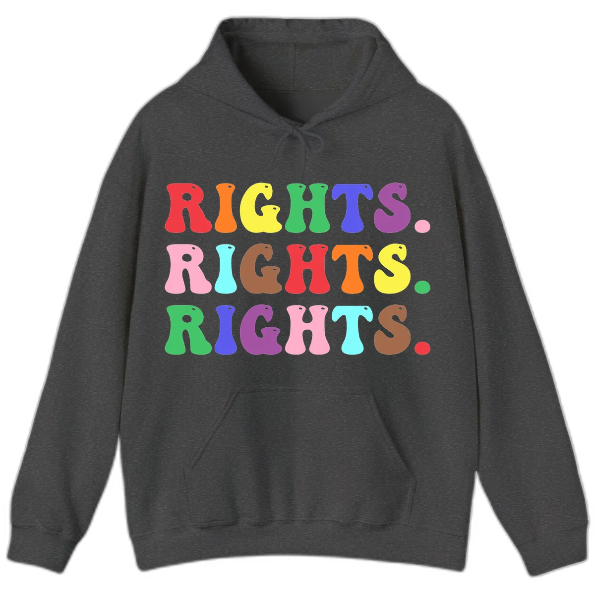 Rainbow-colored letters spelling 'RIGHTS' three times in bright red, orange, yellow, green, blue, purple, pink, cyan, and brown on gray background in Dark Heather