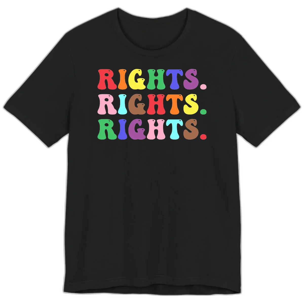 Rainbow-colored letters spelling 'RIGHTS' three times in bright red, orange, yellow, green, blue, purple, pink, cyan, and brown on gray background in Black