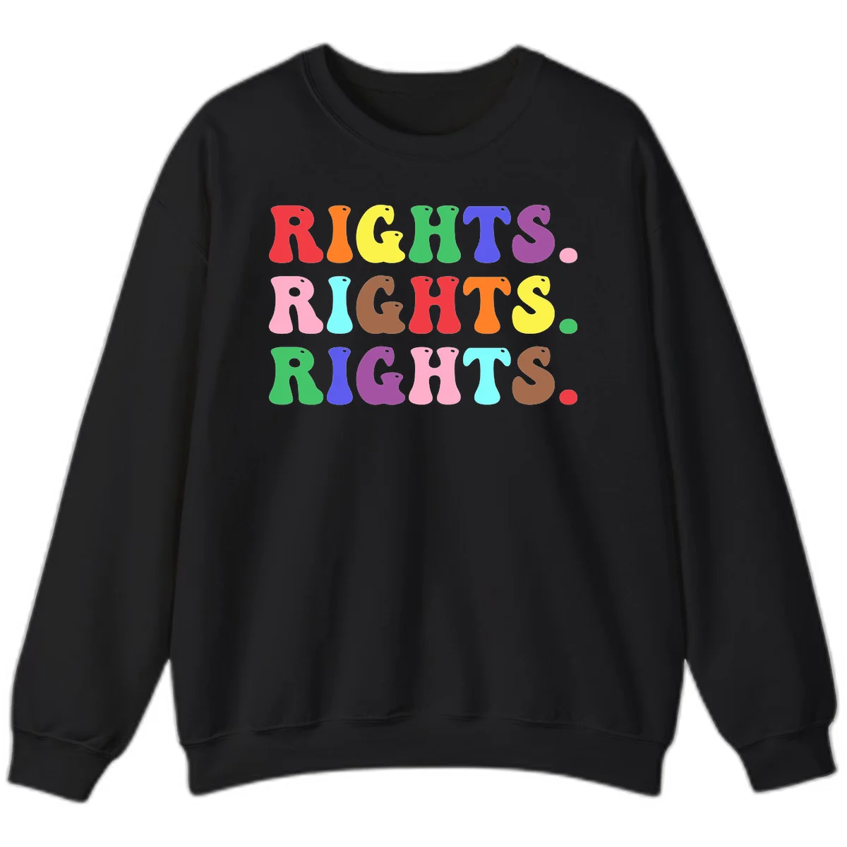 Rainbow-colored letters spelling 'RIGHTS' three times in bright red, orange, yellow, green, blue, purple, pink, cyan, and brown on gray background in Black