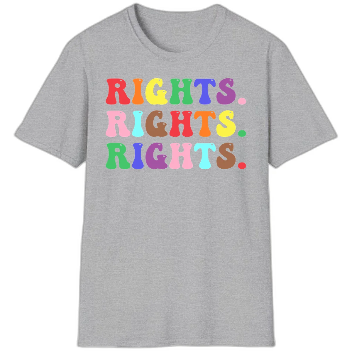 Rainbow-colored letters spelling 'RIGHTS' three times in bright red, orange, yellow, green, blue, purple, pink, cyan, and brown on gray background in Sport Grey