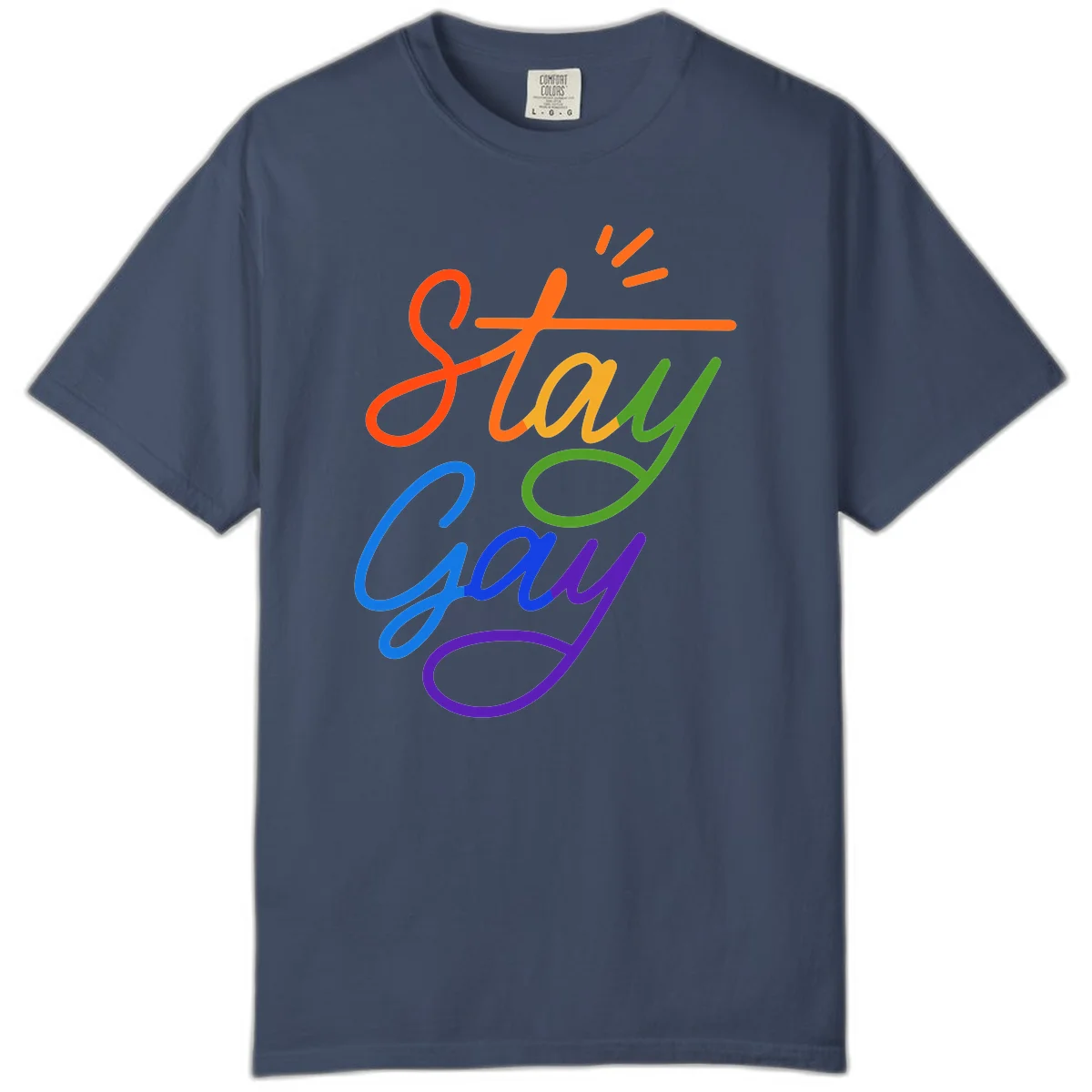 Colorful rainbow text reading 'Stay Gay' with green checkmark and orange exclamation marks, celebrating LGBTQ+ pride in Midnight