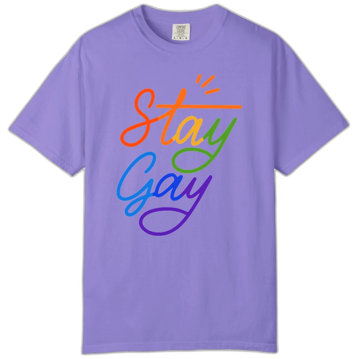Colorful rainbow text reading 'Stay Gay' with green checkmark and orange exclamation marks, celebrating LGBTQ+ pride in Violet