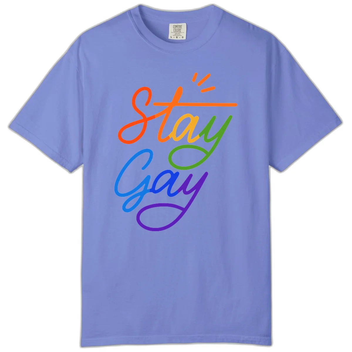 Colorful rainbow text reading 'Stay Gay' with green checkmark and orange exclamation marks, celebrating LGBTQ+ pride in Flo Blue